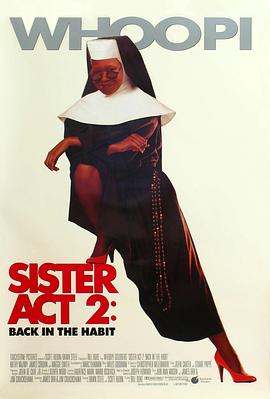 成人b站《修女也疯狂2 Sister Act 2: Back in the Habit》免费在线观看