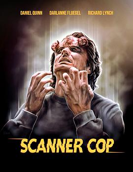 成人b站《超能特警 Scanner Cop》免费在线观看