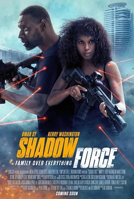 成人b站《幽冥部队 Shadow Force》免费在线观看