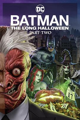 懂色帝官网《蝙蝠侠：漫长的万圣节(下) Batman: The Long Halloween, Part 2》免费在线观看